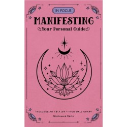In Focus Manifesting: Your Personal Guide