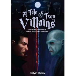 A Tale of Two Villains: Theme and Symbolism in Dracula and the Harry Potter Saga