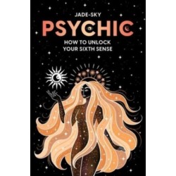 Psychic: How to unlock your sixth sense
