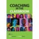 Coaching in the Classroom: Bringing out the best in learners