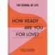 How Ready Are You For Love?: a path to more fulfiling and joyful relationships