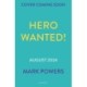 Hero Wanted!