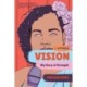 Vision - My Story of Strength: My Story of Strength