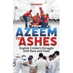 From Azeem to Ashes: English Cricket's Struggle with Race and Class