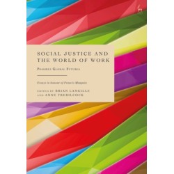 Social Justice and the World of Work: Possible Global Futures
