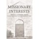 Missionary Interests: Protestant and Mormon Missions of the Nineteenth and Twentieth Centuries