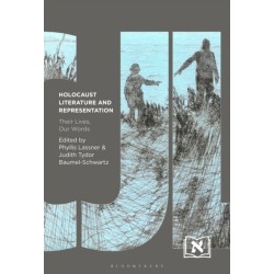 Holocaust Literature and Representation: Their Lives, Our Words