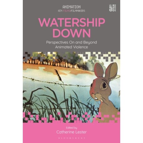 Watership Down: Perspectives On and Beyond Animated Violence