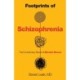 Footprints of Schizophrenia: The Evolutionary Roots of Mental Illness