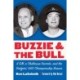 Buzzie and the Bull: A GM, a Clubhouse Favorite, and the Dodgers' 1965 Championship Season