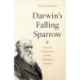 Darwin’s Falling Sparrow: Victorian Evolutionists and the Meaning of Suffering