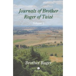Journals of Brother Roger of Taize, Volume II