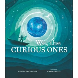 We, the Curious Ones