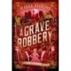 A Grave Robbery