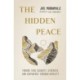 The Hidden Peace: Finding True Security, Strength, and Confidence Through Humility