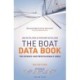 The Boat Data Book 8th Edition: The Owners' and Professionals' Bible
