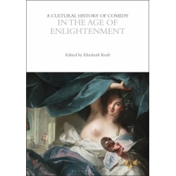 A Cultural History of Comedy in the Age of Enlightenment