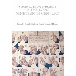 A Cultural History of Disability in the Long Nineteenth Century