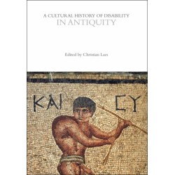 A Cultural History of Disability in Antiquity