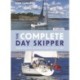 The Complete Day Skipper 7th edition: Skippering with Confidence Right from the Start