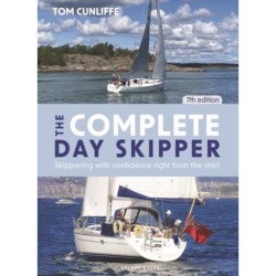 The Complete Day Skipper 7th edition: Skippering with Confidence Right from the Start