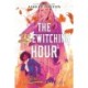 Bewitching Hour, The (A Tara Prequel International Paperback Edition)