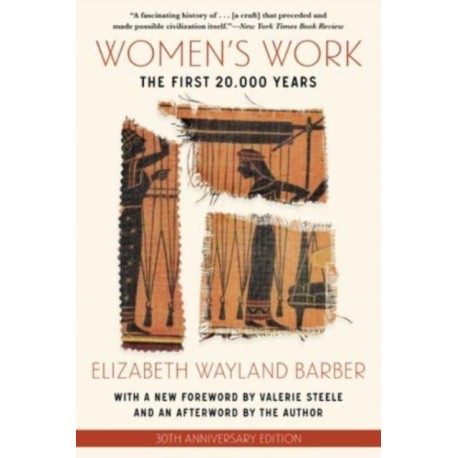 Women's Work: The First 20,000 Years