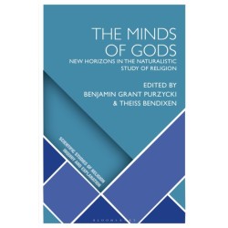 The Minds of Gods: New Horizons in the Naturalistic Study of Religion