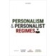 Personalism and Personalist Regimes