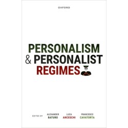 Personalism and Personalist Regimes