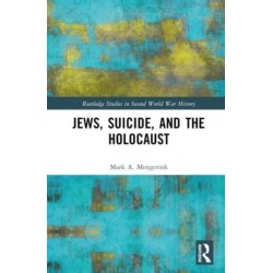 Jews, Suicide, and the Holocaust