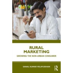Rural Marketing: Growing the Non-urban Consumer
