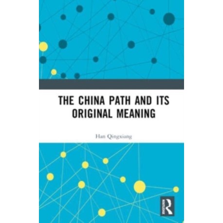The China Path and its Original Meaning