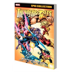 Thunderbolts Epic Collection: Wanted Dead or Alive