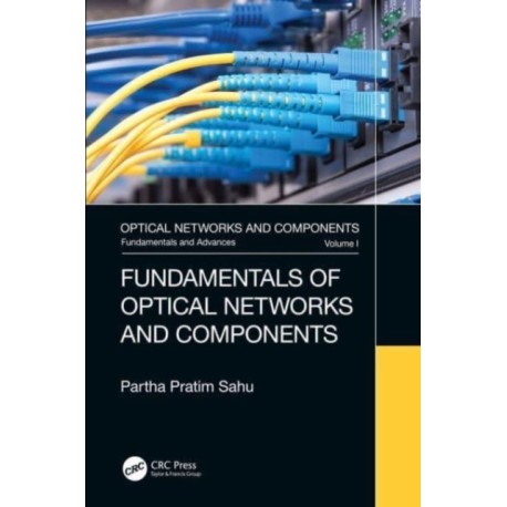 Fundamentals of Optical Networks and Components