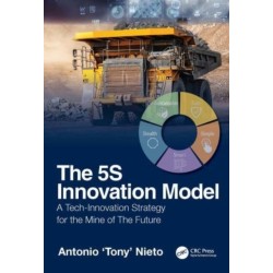 The 5S Innovation Model: A Tech-Innovation Strategy for the Mine of the Future
