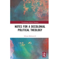 Notes for a Decolonial Political Theology