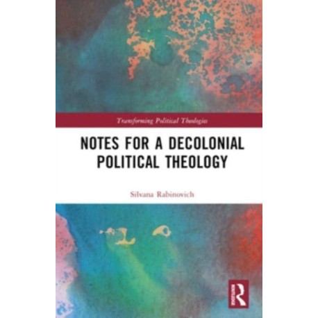 Notes for a Decolonial Political Theology