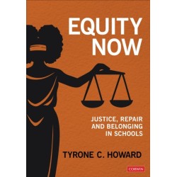 Equity Now: Justice, Repair, and Belonging in Schools