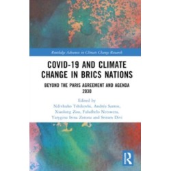 COVID-19 and Climate Change in BRICS Nations: Beyond the Paris Agreement and Agenda 2030