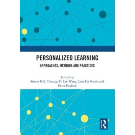 Personalized Learning: Approaches, Methods and Practices