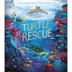 Turtle Rescue: A Wild Adventure to Save Our Sea Life