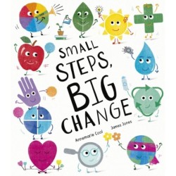 Small Steps, Big Change