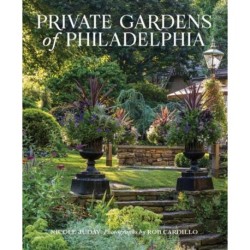 Private Gardens of Philadelphia
