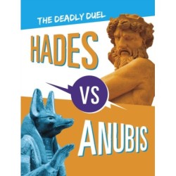 Hades vs Anubis: The Deadly Duel