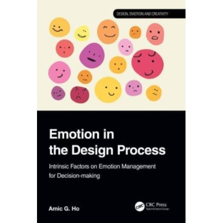 Emotion in the Design Process: Intrinsic Factors on Emotion Management for Decision-making