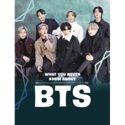 What You Never Knew About BTS