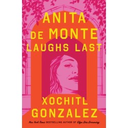 Anita de Monte Laughs Last: Reese's Book Club Pick (A Novel)