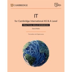 Cambridge International AS & A Level IT Practical Skills Workbook with Digital Access (2 Years)