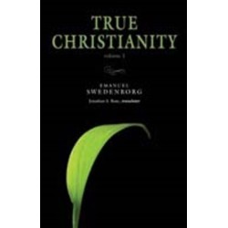 True Christianity Volume 1: The Portable New Century Edition